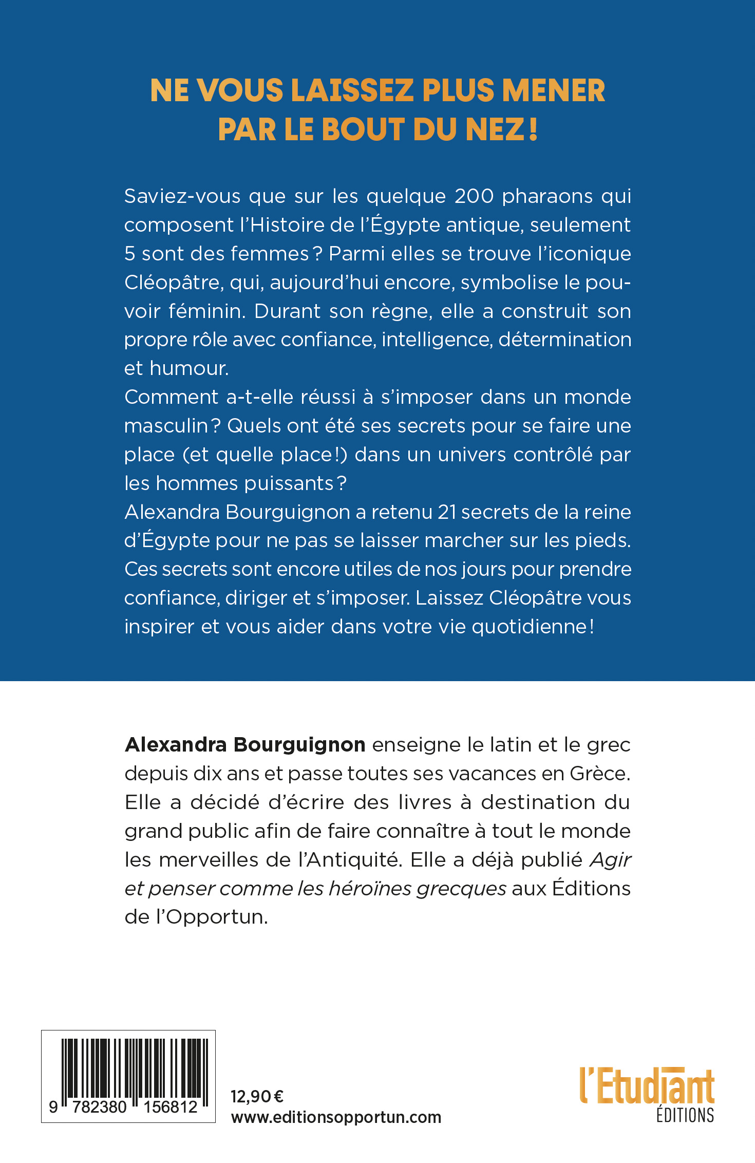Me laisser mener par le bout du nez ? Non merci ! - Alexandra Bourguignon - L ETUDIANT