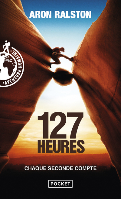 127 heures - Aron Ralston - POCKET