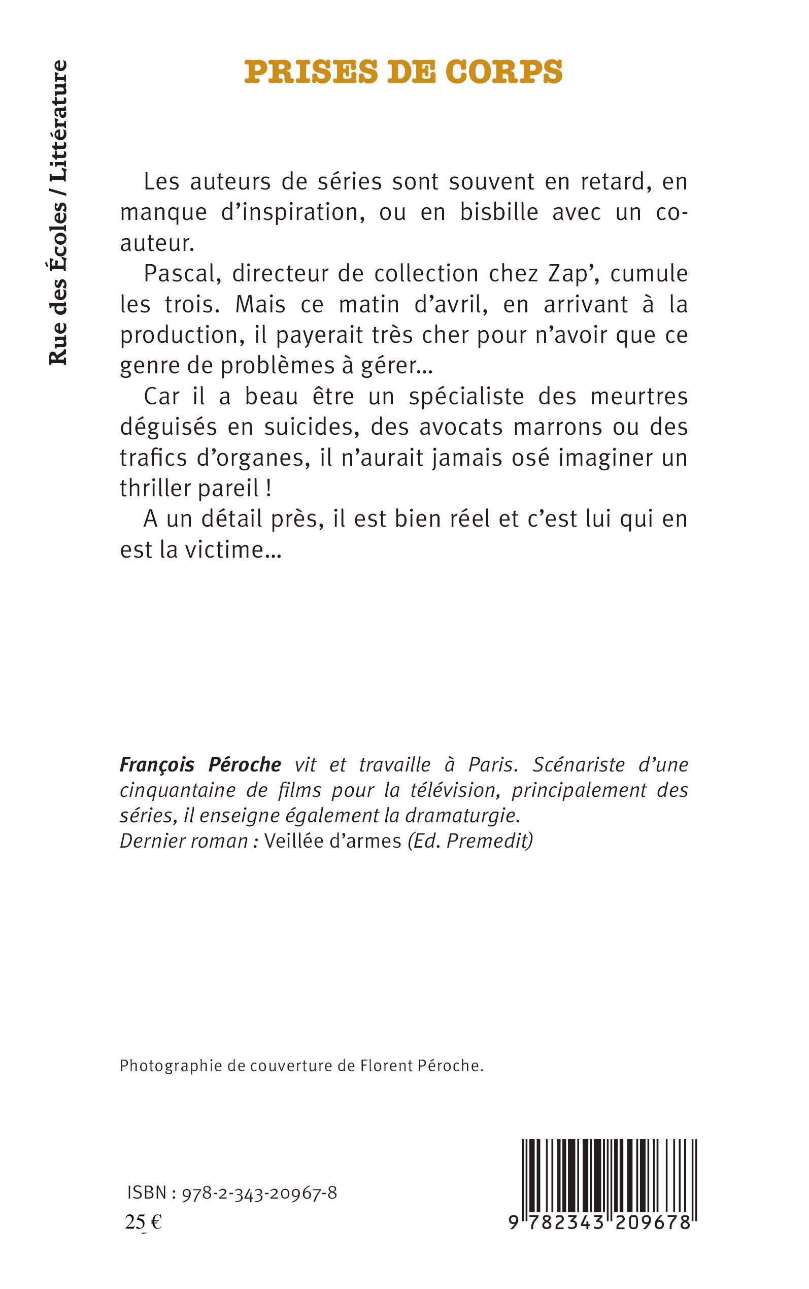 Prises de corps - François Peroche - L'HARMATTAN