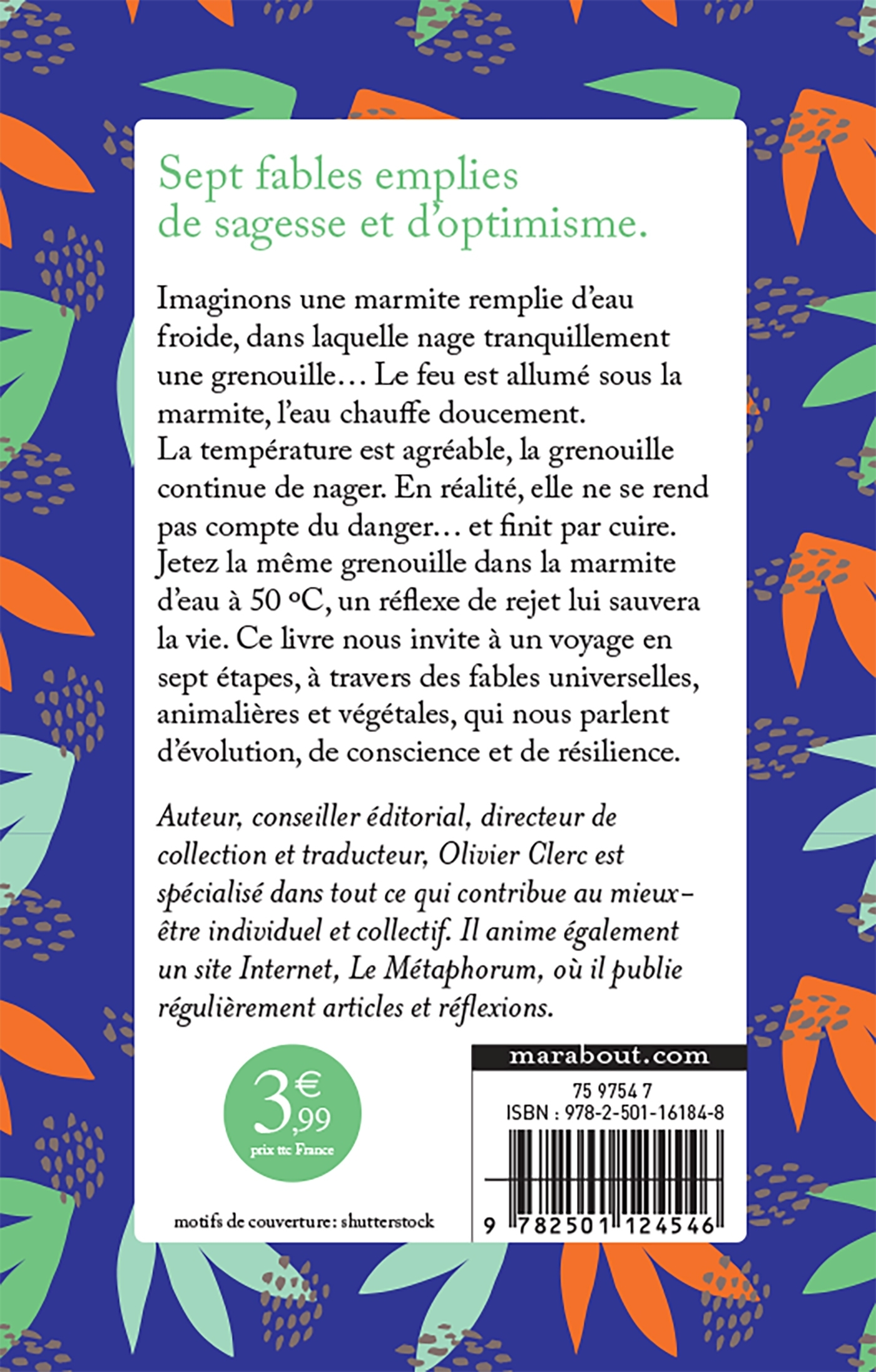 La grenouille qui ne savait pas qu'elle était cuite - Olivier Clerc - MARABOUT