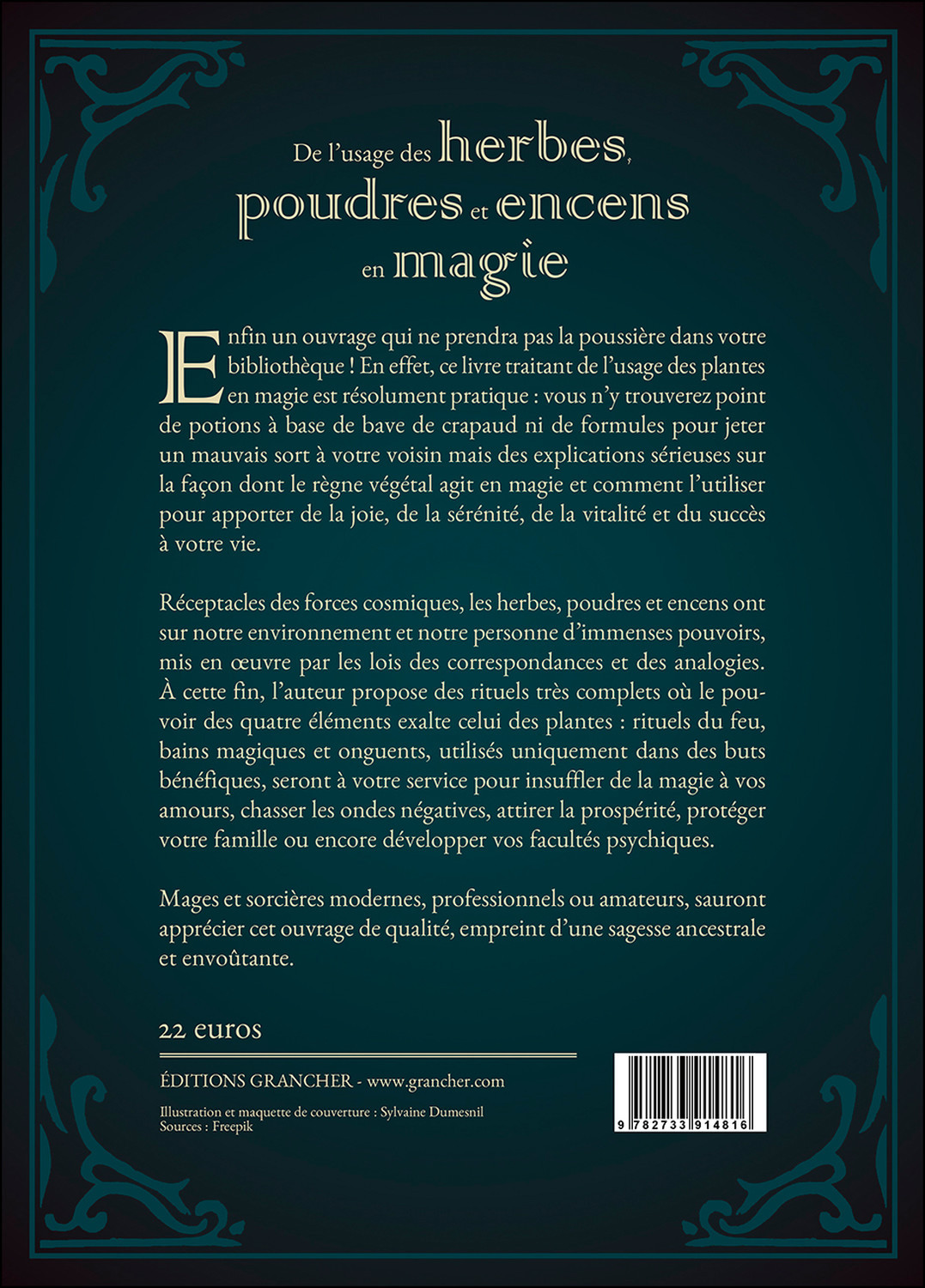 De l'usage des herbes, poudres et encens en magie - 200 plantes & 25 rituels - Mikhaël d' Estissac - GRANCHER