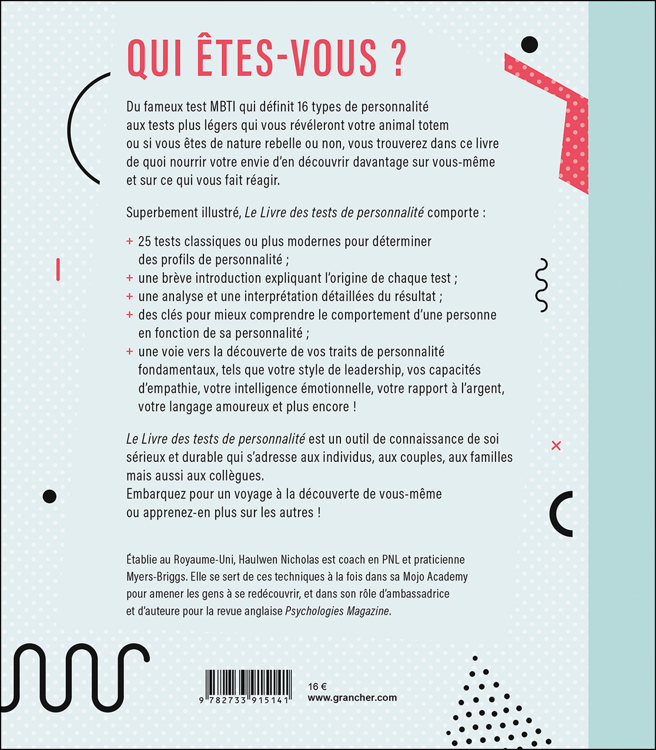 LE LIVRE DES TESTS DE PERSONNALITE - 25 TESTS FACILES POUR REVELER QUI VOUS ETES VRAIMENT - Haulwen Nicholas - GRANCHER