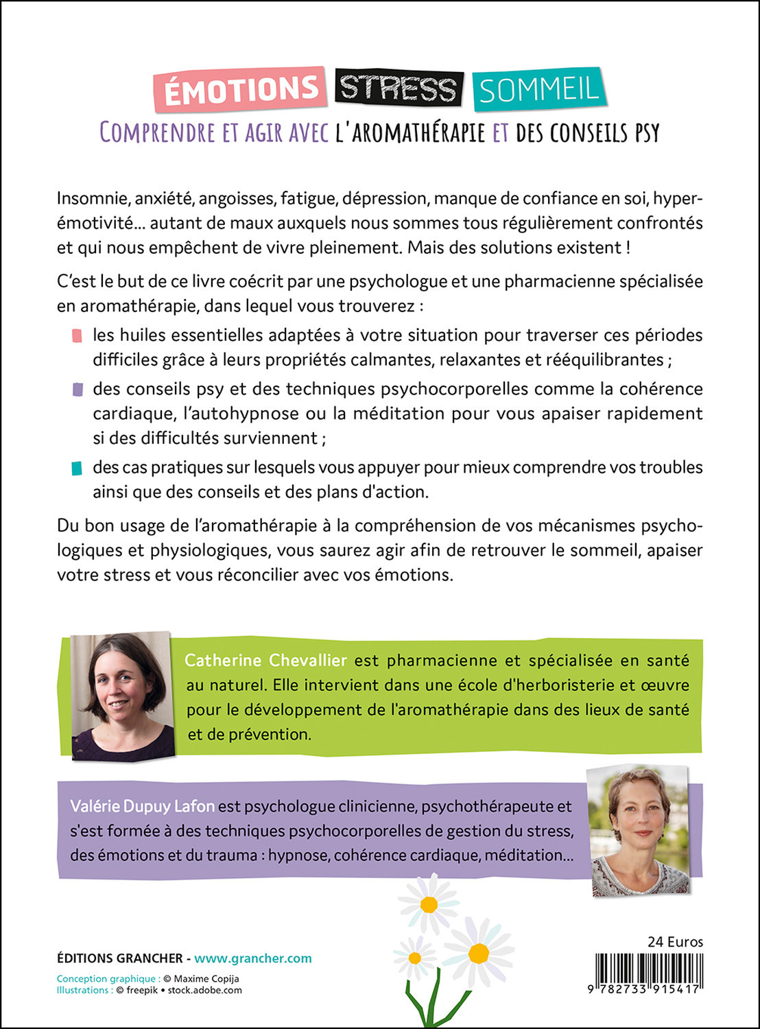 EMOTIONS, STRESS, SOMMEIL - COMPRENDRE ET AGIR AVEC L'AROMATHERAPIE ET DES CONSEILS PSY - Catherine Chevallier - GRANCHER